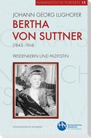 Bertha von Suttner (1843-1914)