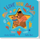I Love You, Dad