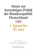 Akten zur Auswärtigen Politik der Bundesrepublik Deutschland 1969
