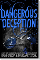 Dangerous Deception