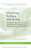 Thinking, Feeling, and Being
