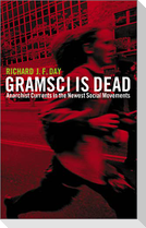 Gramsci is Dead