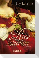 Die Rose von Asturien