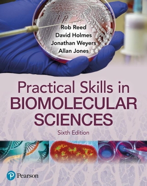 Jones, Allan / Holmes, David et al. Practical Skills in Biomolecular Science. Pearson Education Limited, 2021.