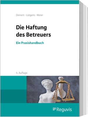 Deinert, Horst / Lütgens, Kay et al. Die Haftung des Betreuers - Ein Praxishandbuch. Reguvis Fachmedien GmbH, 2024.
