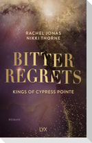 Kings of Cypress Pointe - Bitter Regrets