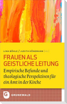 Frauen als Geistliche Leitung