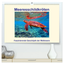 Meeresschildkröten ¿ Faszinierende Geschöpfe der Weltmeere (hochwertiger Premium Wandkalender 2024 DIN A2 quer), Kunstdruck in Hochglanz