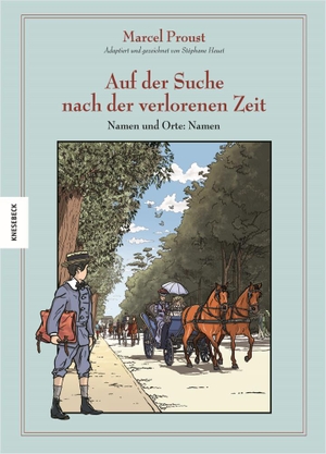 Proust, Marcel / Stéphane Heuet. Auf der Suche nach der verlorenen Zeit (Band 4) - Namen und Orte: Namen. Knesebeck Von Dem GmbH, 2014.