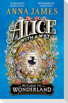 Alice With a Why