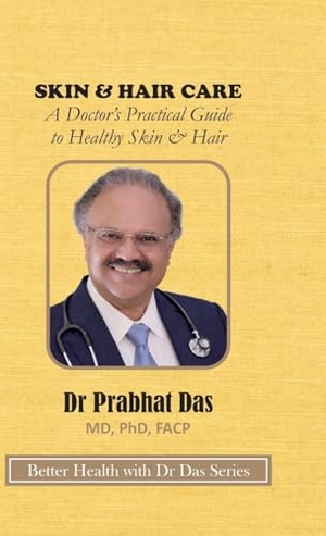 Das. Skin & Hair Care. Dr Prabhat Das, 2026.