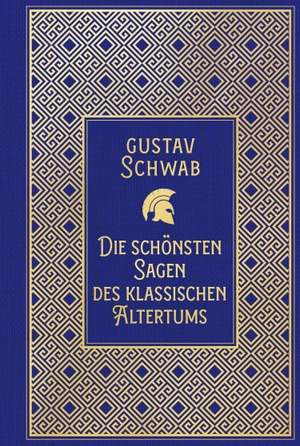 Schwab, Gustav. Die schönsten Sagen des klassischen Altertums - Leinen mit Goldprägung. Nikol Verlagsges.mbH, 2024.