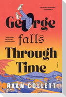 George Falls Through Time