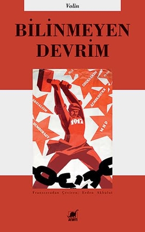 Voline. Bilinmeyen Devrim. Ayrinti Yayinlari, 2017.