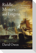Riddle, Mystery, and Enigma