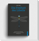 Die Freiheit der Libelle