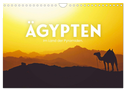 Ägypten - Im Land der Pyramiden. (Wandkalender 2024 DIN A4 quer), CALVENDO Monatskalender