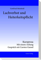 Lachverbot und Heiterkeitspflicht