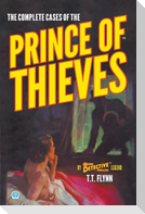 The Complete Cases of the Prince of Thieves