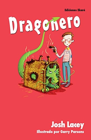 Lacey, Josh / Garry Parsons. Dragonero. Ekare Europa, 2015.
