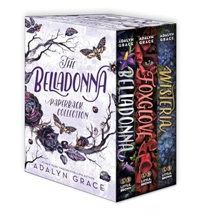 Grace, Adalyn. The Belladonna Paperback Collection. Little, Brown Books for Young Readers, 2025.