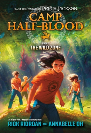 Riordan, Rick / Annabelle Oh. Camp Half-Blood: From the World of Percy Jackson: The Wild Zone. Random House Children's Books, 2026.