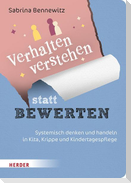 Verhalten verstehen statt bewerten