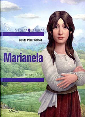 Pérez Galdós, Benito. Marianela. Anaya Educación, 2019.