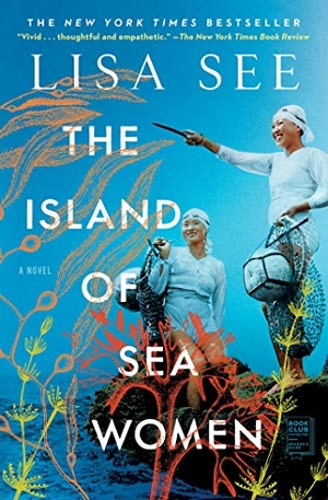 See, Lisa. The Island of Sea Women. Scribner Book Company, 2020.