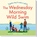 The Wednesday Morning Wild Swim
