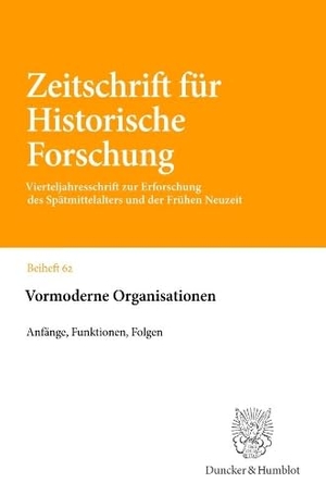 Ziegler, Hannes / Franziska Neumann et al (Hrsg.). Vormoderne Organisationen: Anfänge, Funktionen, Folgen. Duncker & Humblot GmbH, 2026.
