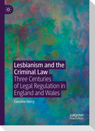 Lesbianism and the Criminal Law