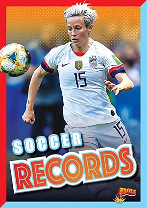 Weakland, Mark. Soccer Records. Amicus, 2020.