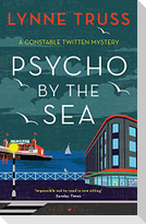 Psycho by the Sea