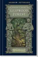A Ranger's Guide to Glipwood Forest