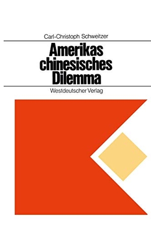 Schweitzer, Carl-Christoph. Amerikas chinesisches Dilemma - Fallstudie über außenpolitische Entscheidungen in einer offenen Gesellschaft. VS Verlag für Sozialwissenschaften, 1969.