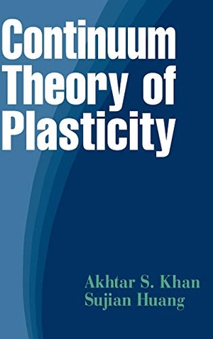 Khan / Huang. Plasticity. John Wiley & Sons, 1995.