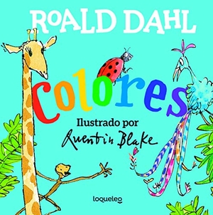 Dahl, Roald / Quentin Blake. Colores. Santillana Educación, S.L., 2020.