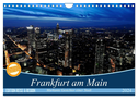 Frankfurt am Main (Wandkalender 2024 DIN A4 quer), CALVENDO Monatskalender