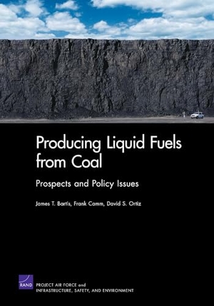 Bartis, James T. Producing Liquid Fuels from Coal - Prospects and Policy Issues. RAND Corporation, 2008.