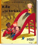 Kike y las Barbies