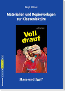 Voll drauf / Neuausgabe. Begleitmaterial