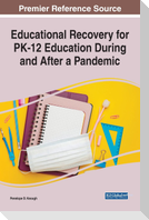 Educational Recovery for PK-12 Education During and After a Pandemic