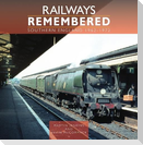 Railways Remembered: Southern England 1962-1972