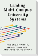 Leading Multi-Campus University Systems