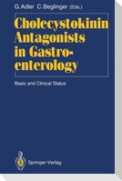 Cholecystokinin Antagonists in Gastroenterology