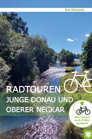 Eckstein, Eva. Radtouren Junge Donau und Oberer Neckar. Oertel Und Spoerer GmbH, 2026.