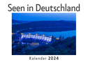 Seen in Deutschland (Wandkalender 2024, Kalender DIN A4 quer, Monatskalender im Querformat mit Kalendarium, Das perfekte Geschenk)