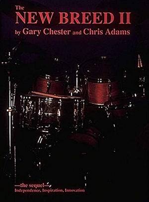 Adams, Chris / Gary Chester. The New Breed II. Hal Leonard Corporation, 1990.