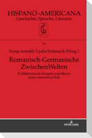 Romanisch-Germanische ZwischenWelten